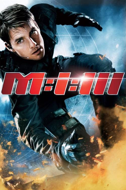 ดูหนังออนไลน์ฟรี Mission: Impossible 3 (2006) มิชชั่นอิมพอสซิเบิ้ล 3