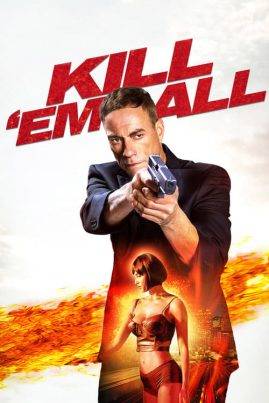 ดูหนังออนไลน์ฟรี Kill ’em All (2017)