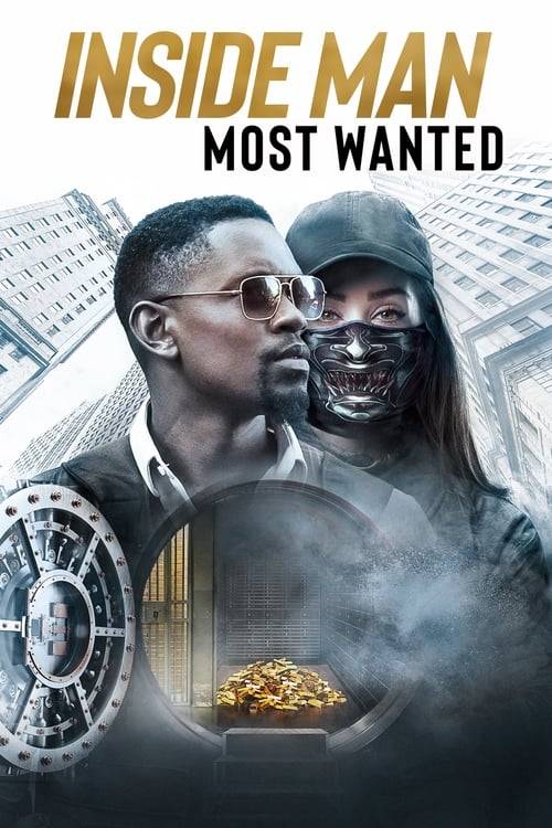 ดูหนังออนไลน์ฟรี Inside Man: Most Wanted (2019) ปล้นข้ามโลก