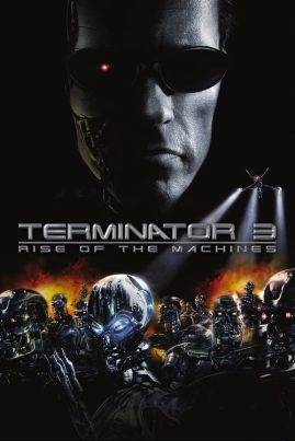 ดูหนังออนไลน์ฟรี Terminator 3 Rise Of The Machines (2003) เทอร์มิเนเตอร์ 3 : กำเนิดใหม่เครื่องจักรสังหาร