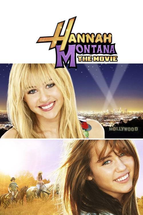 Hannah Montana: The Movie (2009) แฮนนาห์ มอนทาน่า เดอะ มูฟวี่