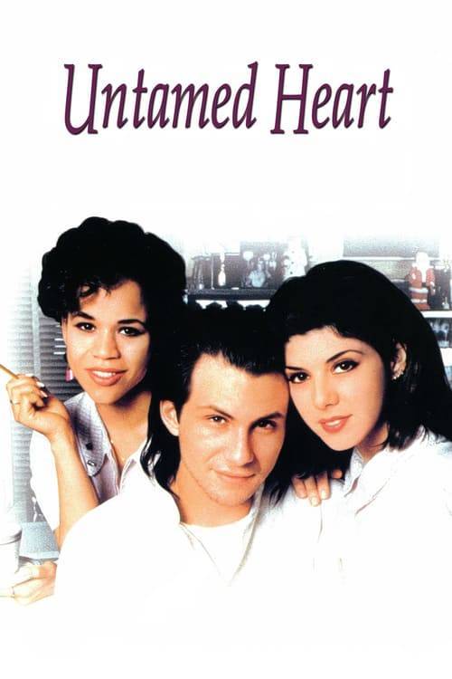 Untamed Heart (1993) ครั้งหนึ่งของหัวใจ อยากเก็บไว้นานๆ