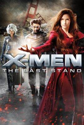ดูหนังออนไลน์ฟรี X-Men 3 The Last Stand (2006) X-เม็น : รวมพลังประจัญบาน