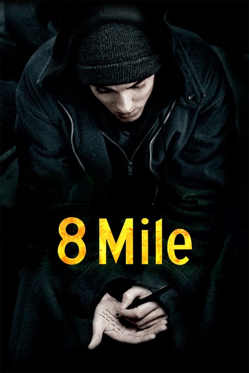 ดูหนังออนไลน์ฟรี 8 Mile (2002) ดวลแร็บสนั่นโลก