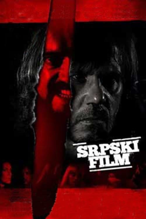 ดูหนังออนไลน์ A Serbian Film (2010) ฟิล์มวิปลาส (ซับไทย)