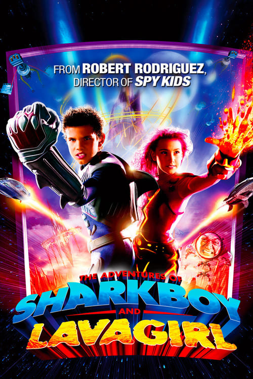 ดูหนังออนไลน์ฟรี The Adventures of Sharkboy and Lavagirl (2005) อิทธิฤทธิ์ไอ้หนูชาร์คบอยกับสาวน้อยพลังลาวา