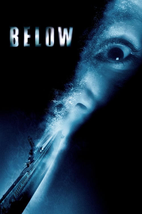 ดูหนังออนไลน์ฟรี Below (2002) ดิ่งลึกหลอนสยอง