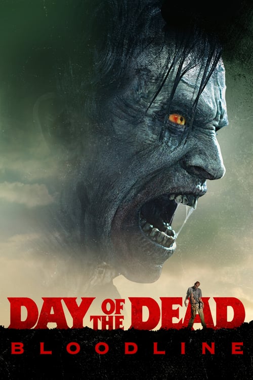 ดูหนังออนไลน์ฟรี Day of the Dead Bloodline (2018) วันนรกเดือด มฤตยูซอมบี้สยอง