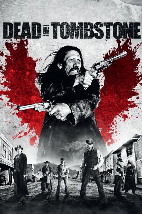 Dead In Tombstone (2013) เพชฌฆาตพันธุ์นรก