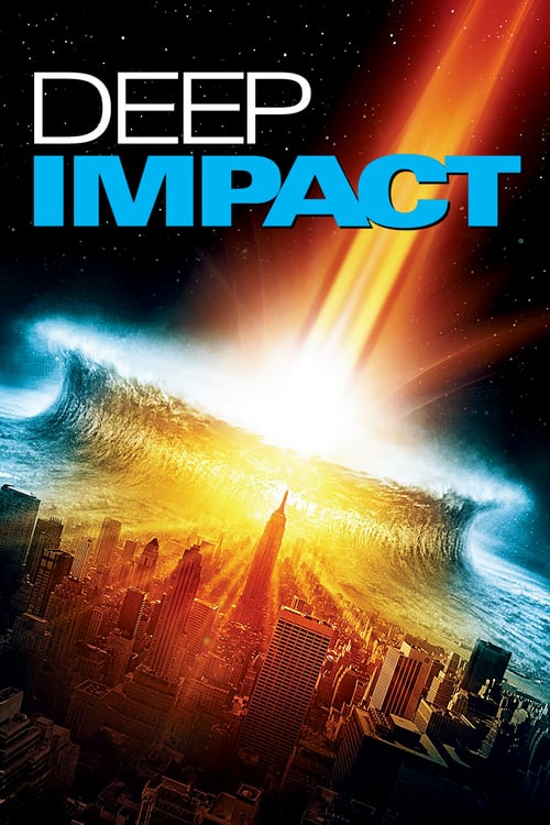 ดูหนังออนไลน์ฟรี Deep Impact (1998) วันสิ้นโลก ฟ้าถล่มแผ่นดินทลาย