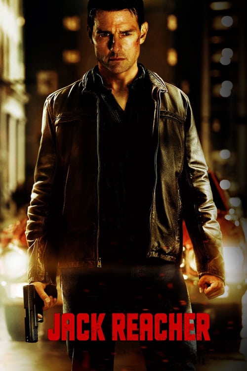 ดูหนัง Jack Reacher 2012 แจ็ค รีชเชอร์ ยอดคนสืบระห่ำ หนังเต็มเรื่อง