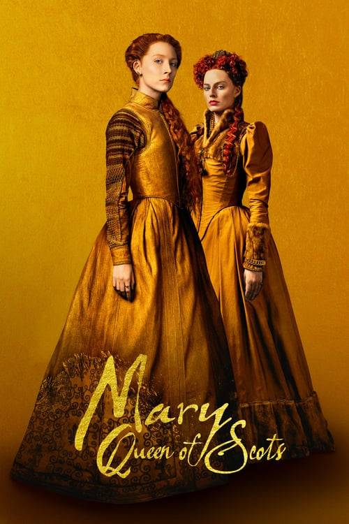 ดูหนังออนไลน์ฟรี Mary Queen of Scots (2018) แมรี่ ราชินีแห่งสกอตส์