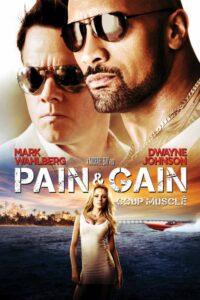 Pain and Gain (2013) ไม่เจ็บ ไม่รวย