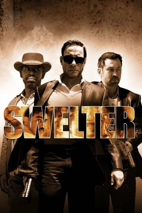 Swelter (2014) ปล้นฉะนรก