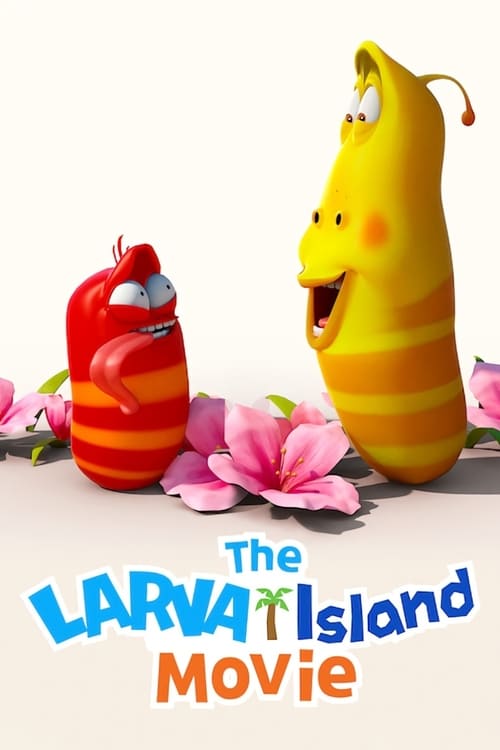 ดูหนังออนไลน์ฟรี The Larva Island Movie (2020) ลาร์วาผจญภัยบนเกาะหรรษา (เดอะ มูฟวี่)