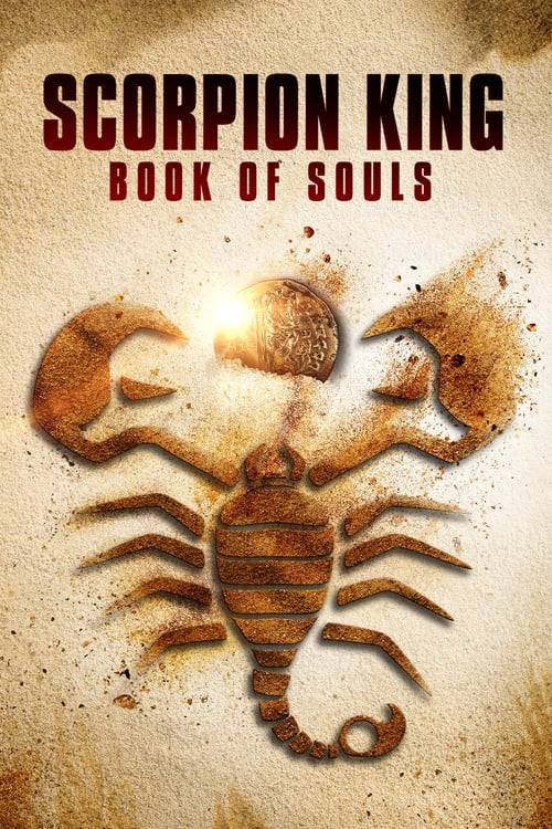 ดูหนังออนไลน์ The Scorpion King Book of Souls (2018) เดอะ สกอร์เปี้ยน คิง 5 ชิงคัมภีร์วิญญาณ