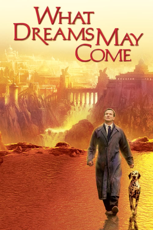 What Dreams May Come (1998) วอทดรีมส์เมย์คัม