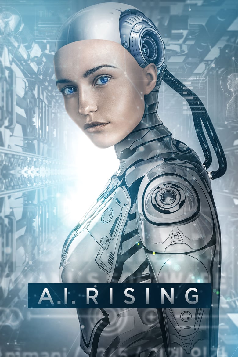 ดูหนังออนไลน์ฟรี 18+ A.I. Rising (2018)