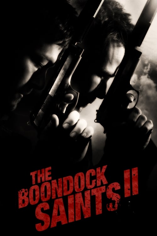 ดูหนังออนไลน์ฟรี The Boondock Saints II : All Saints Day (2009) คู่นักบุญกระสุนโลกันตร์