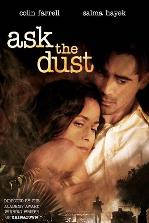 ดูหนังออนไลน์ฟรี Ask the Dust (2006) รักไร้ความหวัง ยังเหลือความหมาย