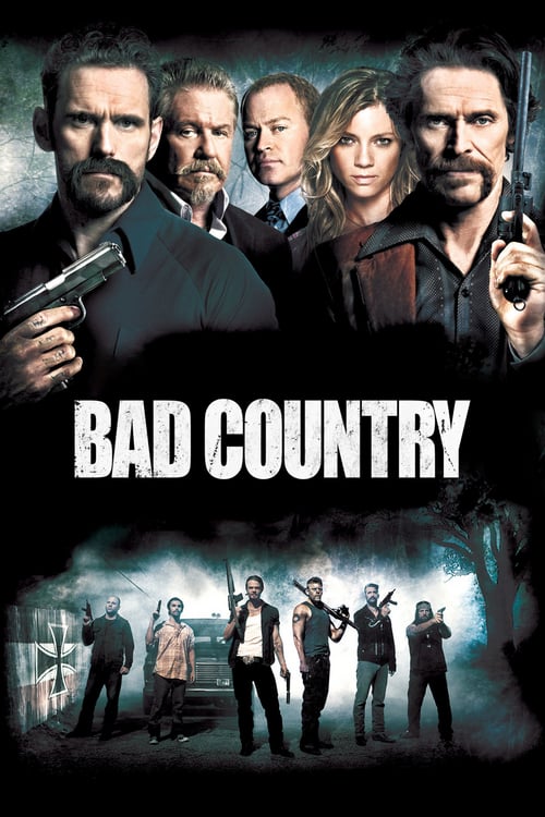 Bad Country (2014) คู่ระห่ำล้างเมืองโฉด