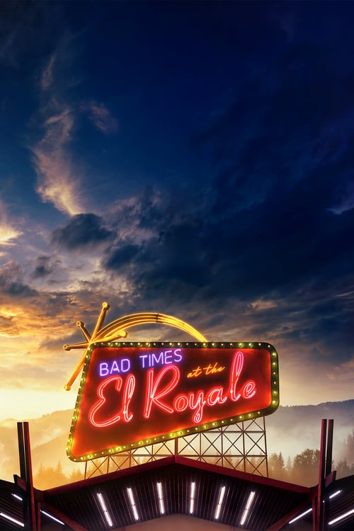 ดูหนังออนไลน์ฟรี Bad Times At The El Royale (2018) ห้วงวิกฤตที่ เอล โรแยล