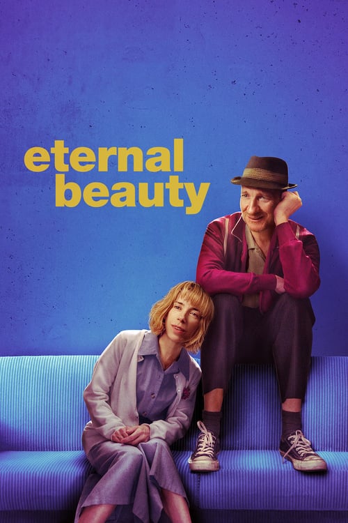ดูหนังออนไลน์ฟรี Eternal Beauty (2019) ความงามชั่วนิรันดร์