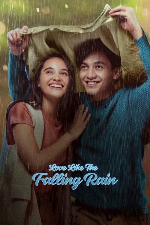 ดูหนังออนไลน์ฟรี [NETFLIX] Love Like the Falling Rain (2020) รักดั่งสายฝน