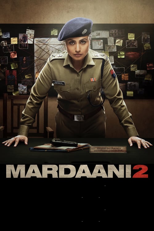 ดูหนังออนไลน์ฟรี Mardaani 2 (2019) มาร์ดานี่ สวยพิฆาต 2