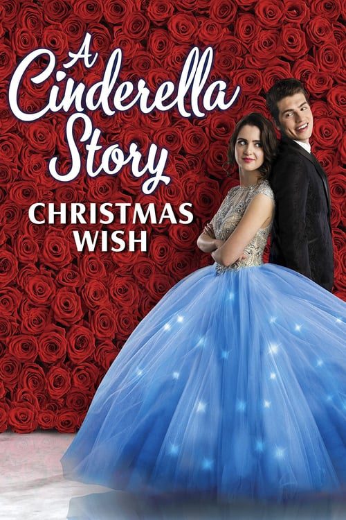 ดูหนังออนไลน์ฟรี [NETFLIX] A Cinderella Story Christmas Wish (2019) สาวน้อยซินเดอเรลล่า คริสต์มาสปาฏิหาริย์