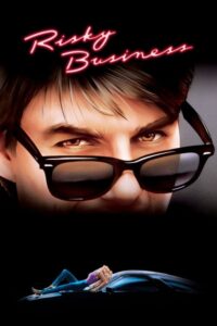 Risky Business (1983) บริษัทรักไม่จำกัด