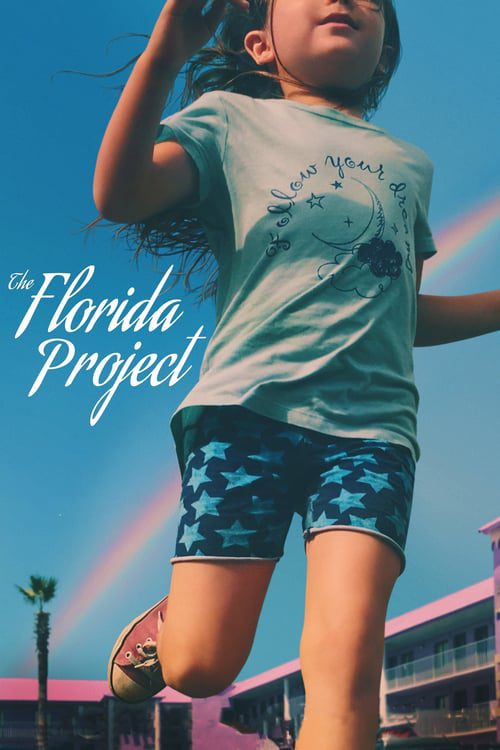 ดูหนังออนไลน์ฟรี The Florida Project (2017) แดน (ไม่) เนรมิต