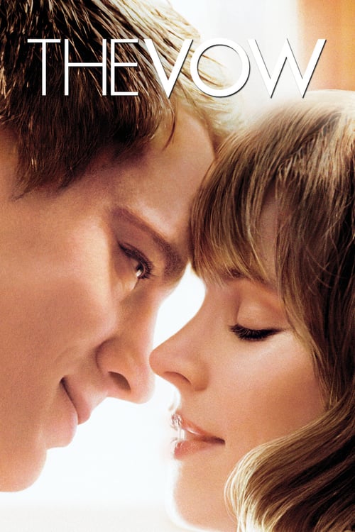 The Vow (2012) รักครั้งใหม่ หัวใจเดิม