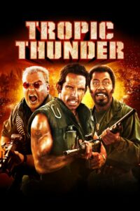 Tropic Thunder (2008) ดาราประจัญบาน ท.ทหารจำเป็น