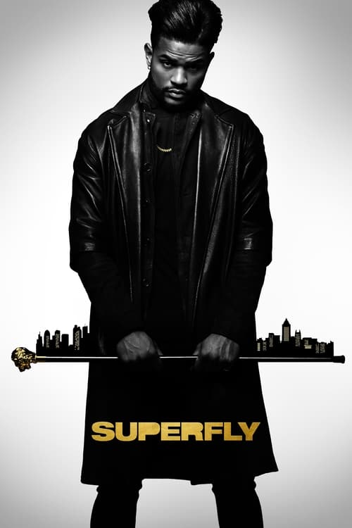 [NETFLIX] Superfly (2018) กลโกงอันตราย