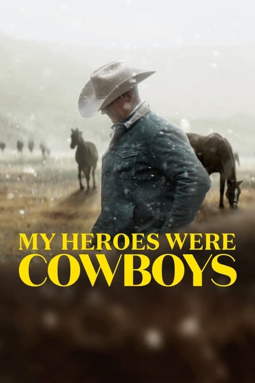 ดูหนังออนไลน์ My Heroes Were Cowboys 2021 คาวบอยในฝัน 2021 NETFLIX