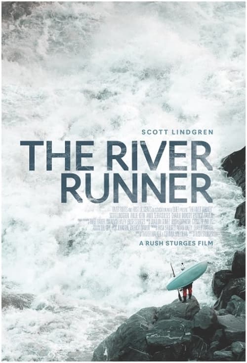 ดูหนังออนไลน์ฟรี [NETFLIX] The River Runner (2021)