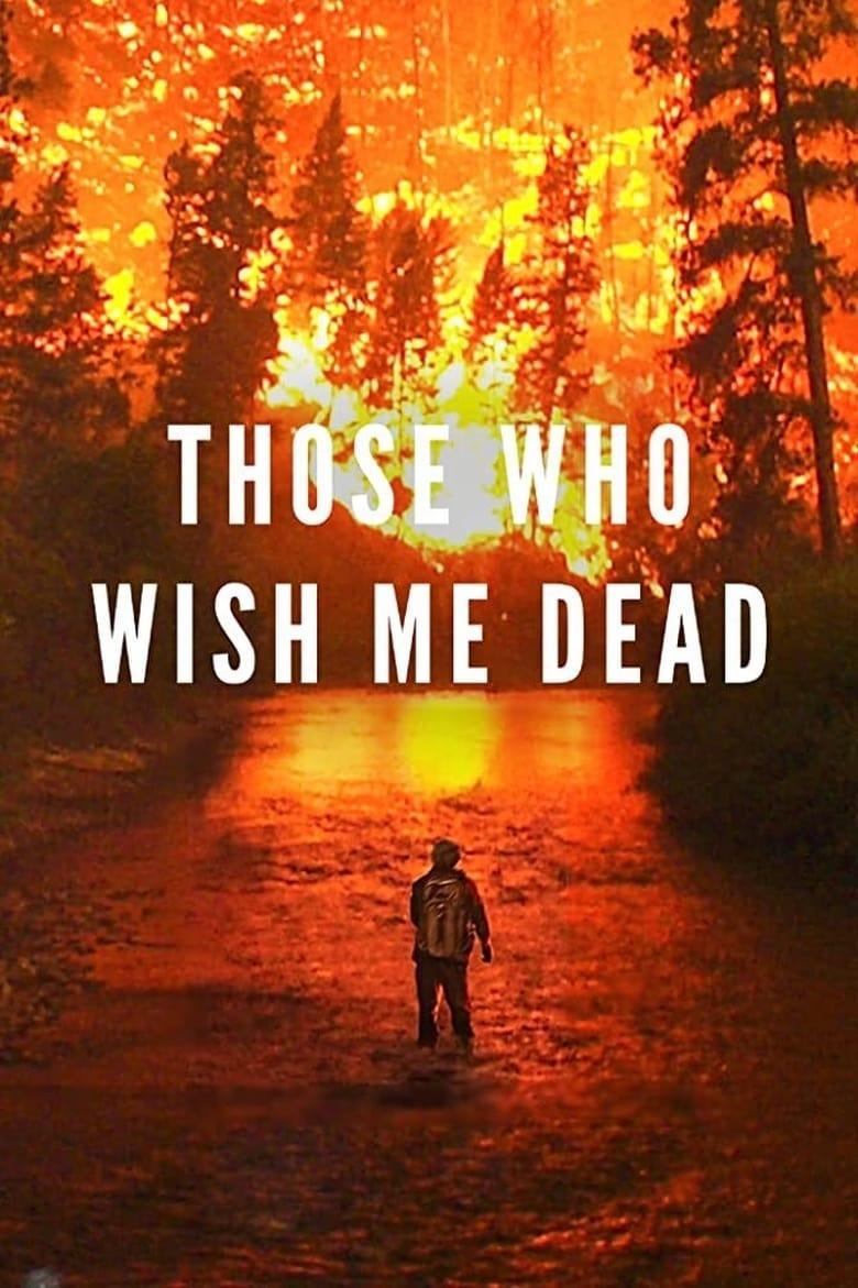 ดูหนังออนไลน์ฟรี Those Who Wish Me Dead (2021) ใครสั่งเก็บตาย
