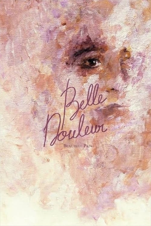 ดูหนังออนไลน์ฟรี Belle Douleur (2019) เจ็บปวดที่งดงาม