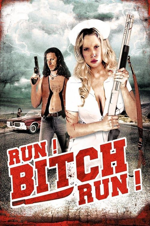 ดูหนังออนไลน์ฟรี Run! Bitch Run! (2009)
