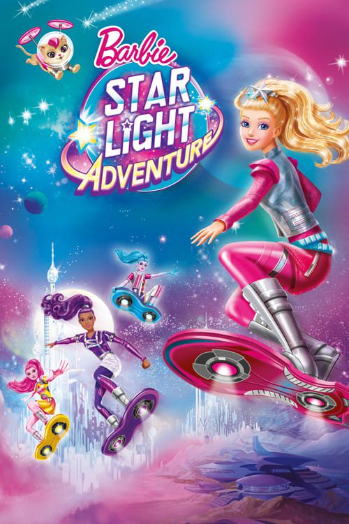 ดูหนังออนไลน์ฟรี Barbie Star Light Adventure (2016) บาร์บี้ ผจญภัยในหมู่ดาว