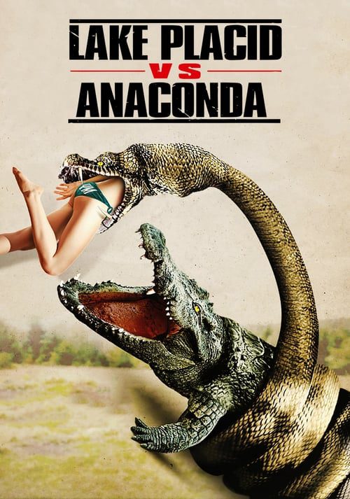 Lake Placid vs. Anaconda (2015) โคตรเคี่ยม ปะทะ อนาคอนด้า