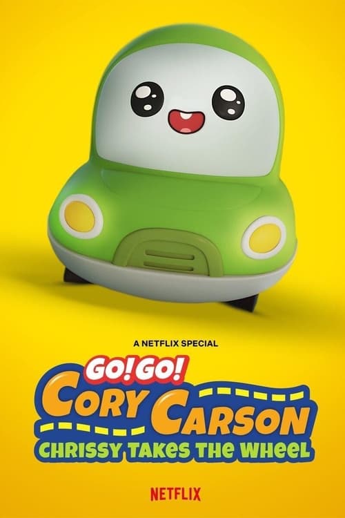 ดูหนังออนไลน์ฟรี [NETFLIX] Go! Go! Cory Carson Chrissy Takes the Wheel (2021) ผจญภัยกับคอรี่ คาร์สัน คริสซี่ขอลุย