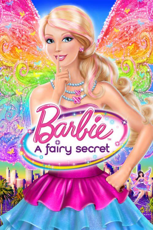 ดูหนังออนไลน์ Barbie A Fairy Secret (2011) บาร์บี้ ความลับแห่งนางฟ้า