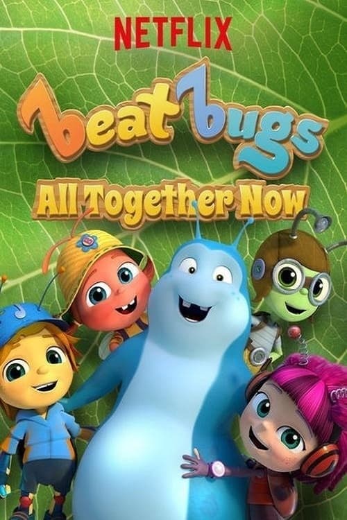 ดูหนังออนไลน์ Beat Bugs All Together Now (2017) บีท บั๊กส์ แสนสุขสันต์วันรวมพลัง
