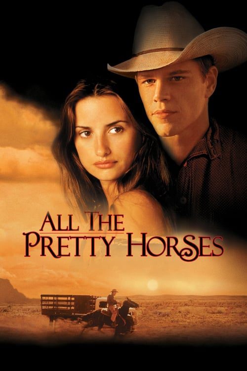 ดูหนังออนไลน์ All the Pretty Horses (2000)