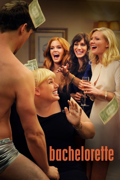 ดูหนังออนไลน์ Bachelorette (2012) ปาร์ตี้ชะนี โชคดีมีผัว