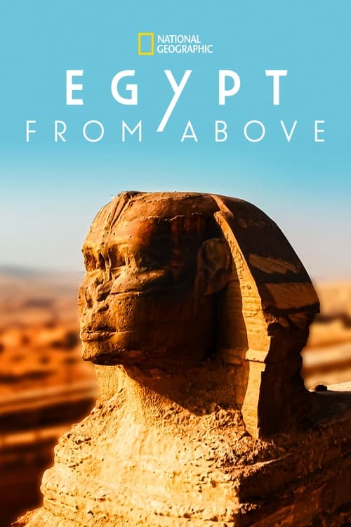 ดูหนังออนไลน์ฟรี Egypt from Above (2020) EP.1-2 (จบ)