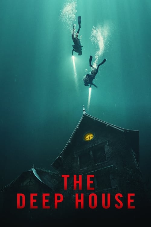 ดูหนังออนไลน์ฟรี The Deep House (2021) อาถรรพ์บ้านทะเลลึก