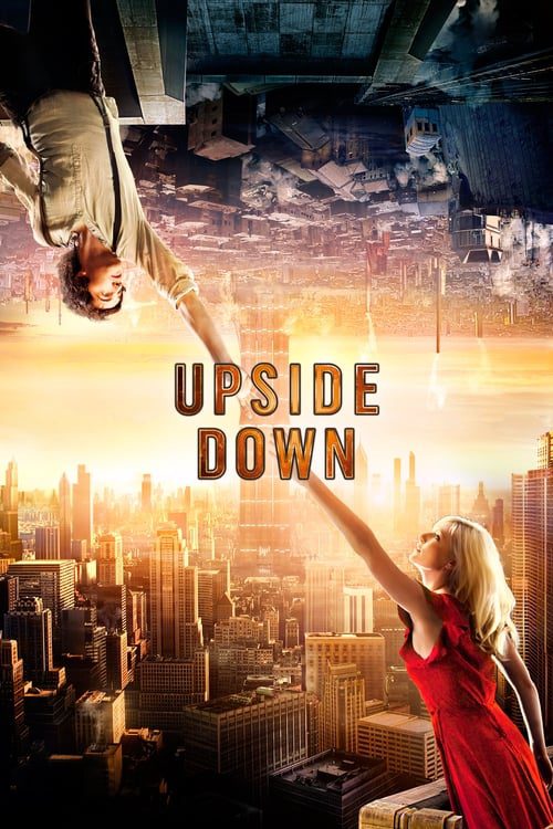 ดูหนังออนไลน์ฟรี UPSIDE DOWN (2012) นิยามรักปฏิวัติสองโลก